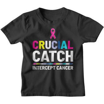 Crucial Catch Intercept Cancer - Breast Cancer Awareness Youth T-shirt - Thegiftio UK