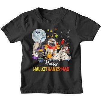 Cute Pug Happy Hallothanksmas Halloween Thanksgiving Xmas V2 Youth T-shirt - Thegiftio UK