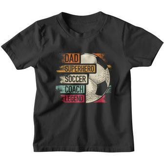Dad Superhero Soccer Coach Legend Gift Youth T-shirt - Monsterry UK