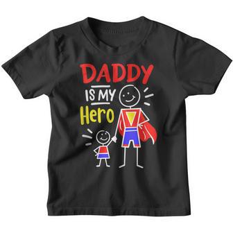 Daddy Is My Hero Cool Best Dad Fathers Day Cool Kids Youth T-shirt - Thegiftio UK