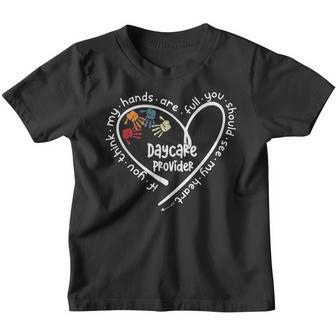 Daycare Provider Cute Heart Quote Gift Back To School Youth T-shirt - Thegiftio UK
