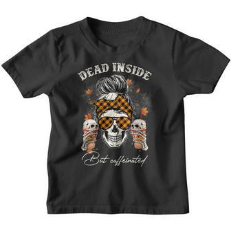 Dead Inside But Caffeinated Messy Bun Coffee Halloween Women V4 Youth T-shirt - Thegiftio UK