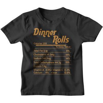 Dinner Rolls Nutrition Facts Funny Thanksgiving Christmas Youth T-shirt - Thegiftio UK