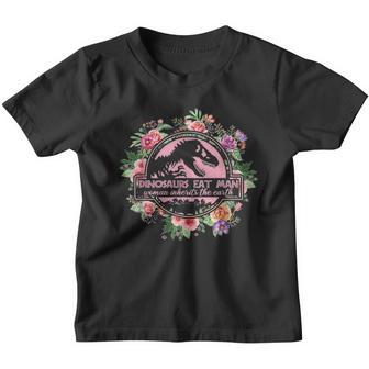 Dinosaurs Eat Man Woman Inherits The Earth Flower Shirt Youth T-shirt - Thegiftio UK