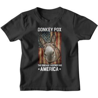 Donkey Pox The Disease Destroying America Funny V2 Youth T-shirt - Monsterry DE