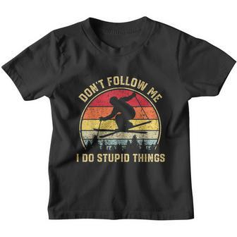 Dont Follow Me I Do Stupid Things Funny Gift For Retro Vintage Skiing Gift Youth T-shirt - Monsterry DE