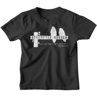 Dowser Series Attempted Murder White-Printing Youth T-shirt - Thegiftio UK