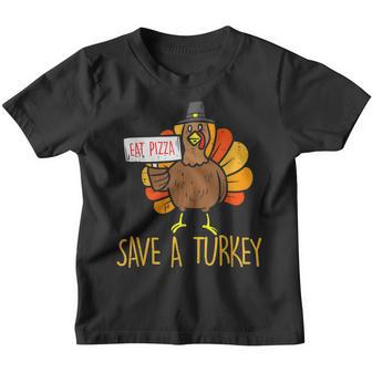 Eat Pizza Save A Turkey Thanksgiving 2022 Men Women Kids Youth T-shirt - Thegiftio UK