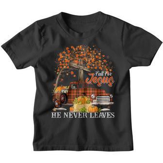 Fall For Jesus He Never Leaves Pumpkin Truck Thanksgiving Youth T-shirt - Thegiftio UK