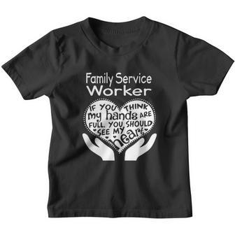 Family Service Worker Full Heart Job Youth T-shirt - Thegiftio UK