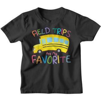 Field Trip Teacher Field Trips Are My Favorite Teacher Group Youth T-shirt - Thegiftio UK