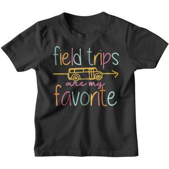 Field Trips Are My Favorite Teacher School Field Trip Youth T-shirt - Thegiftio UK