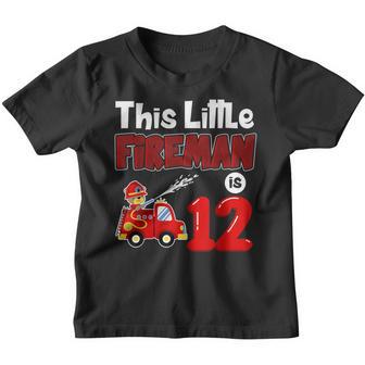 Fire Truck 12Th Birthday Boy Toddler Firefighter 12 Youth T-shirt - Thegiftio UK
