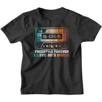 Freestyle Forever I Love 80S Music 80S 90S Styles Youth T-shirt - Thegiftio UK