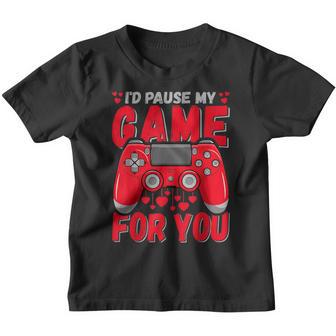Funny Gaming Id Pause My Game For You Valentines Day Gamer Youth T-shirt - Thegiftio UK