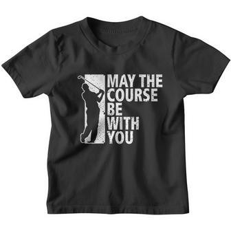 Funny Golf May The Course Be With You Golf Youth T-shirt - Thegiftio UK