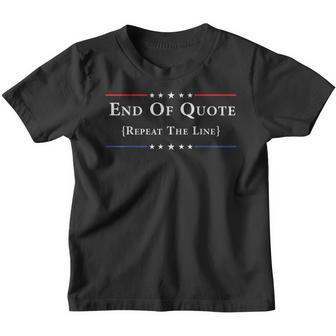 Funny Joe Design End Of Quote Repeat The Line Youth T-shirt - Thegiftio UK