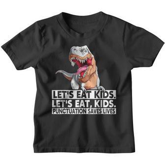 Funny Lets Eat Kids Punctuation Saves Lives Grammar V2 Youth T-shirt - Thegiftio UK