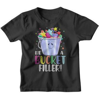 Funny School Back To School Be A Bucket Filler V2 Youth T-shirt - Thegiftio UK