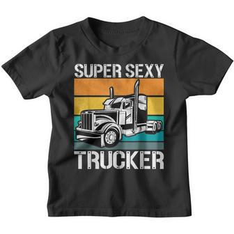 Funny Semi Trucker Gift - Super Sexy Trucker Youth T-shirt - Thegiftio UK