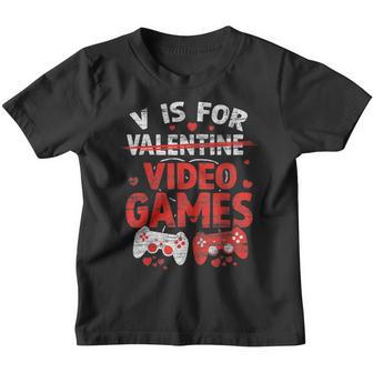 Funny V Is For Video Games Valentines Day Gamer Boy Girl Men V4 Youth T-shirt - Thegiftio UK