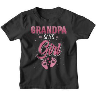 Gender Reveal Grandpa Says Girl Baby Matching Family Set Youth T-shirt - Thegiftio UK