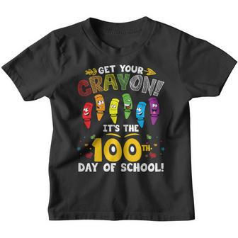 Get Your Cray On Its The 100Th Day Of School V2 Youth T-shirt | Mazezy