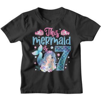Girls 7Th Birthday Gifts This Mermaid Is 7 Years Old Costume Youth T-shirt - Thegiftio UK