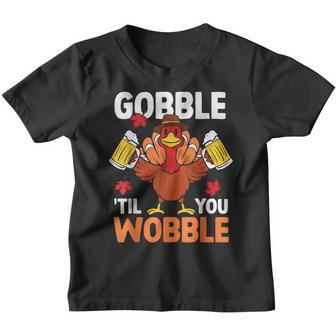 Gobble Til You Wobble Turkey Beer Drink Thanksgiving Retro Youth T-shirt - Thegiftio UK