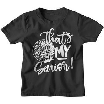 Golf Mom Thats My Senior Graduation Class Of 2022 Youth T-shirt - Thegiftio UK