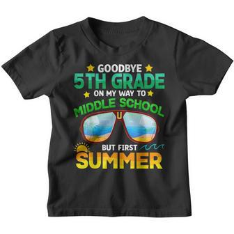 Goodbye 5Th Grade Graduation To 6Th Grade Hello Summer Kids Youth T-shirt | Mazezy