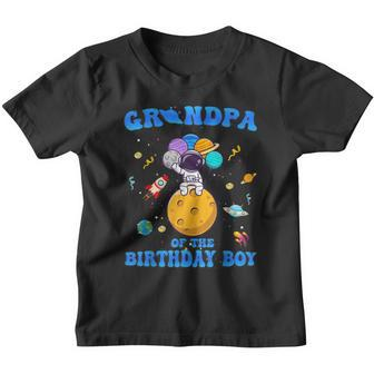 Grandpa Of The Birthday Boy Space Astronaut Birthday Family Youth T-shirt - Thegiftio UK