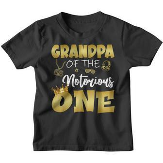 Grandpa Of The Notorious One Hip Hop Themed 1St Birthday Boy Youth T-shirt | Mazezy UK