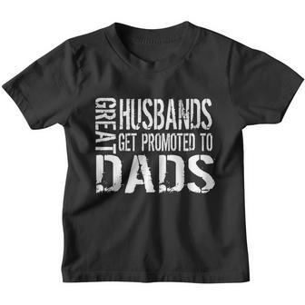 Great Husbands Get Promoted To Dads Youth T-shirt - Monsterry