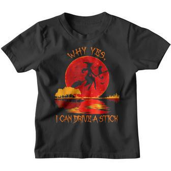 Halloween Witch Why Yes Actually I Can Drive A Stick V2 Youth T-shirt - Thegiftio UK