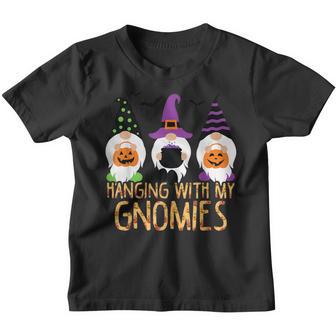 Hanging With My Gnomies Funny Halloween Gnomes Costume Kids Youth T-shirt - Thegiftio UK