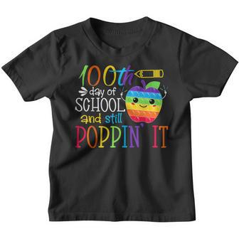 Happy 100 Days Of School And Still Poppin 100Th Day Pop It V12 Youth T-shirt - Thegiftio UK