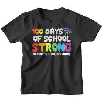 Happy 100Th Day Of School Strong Virtual Teacher Student Youth T-shirt - Thegiftio UK