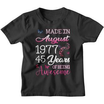 Happy 45Th Birthday Made In August 1977 45 Years Old Youth T-shirt - Thegiftio UK