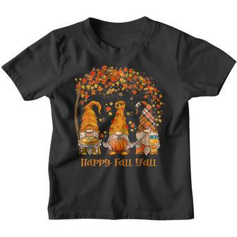 Happy Fall Yall Gnome Autumn Gnomes Pumpkin Spice Season  Youth T-shirt