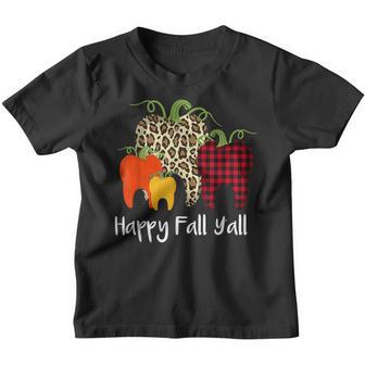 Happy Fall Yall Thanksgiving Halloween Dental Hygienist Youth T-shirt - Thegiftio UK
