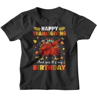 Happy Thanksgiving And Yes Its My Birthday Turkey Cute Kids Youth T-shirt - Thegiftio UK