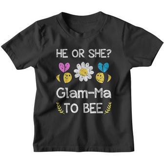 He Or She Glam Ma To Bee Future Grandmother To Be Youth T-shirt - Thegiftio UK