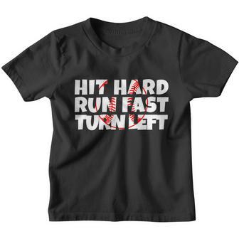 Hit Hard Run Fast Turn Left Funny Baseball Youth T-shirt - Thegiftio UK