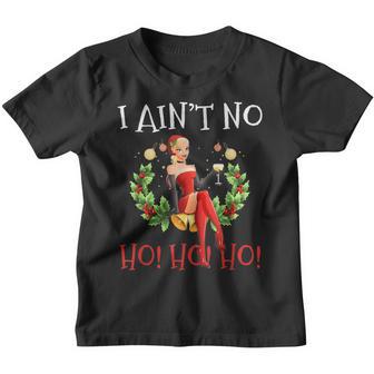 I Aint No Ho Ho Ho Christmas Youth T-shirt - Thegiftio UK