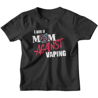 I Am A Mom Against Vapin Non Smoker Youth T-shirt - Thegiftio UK