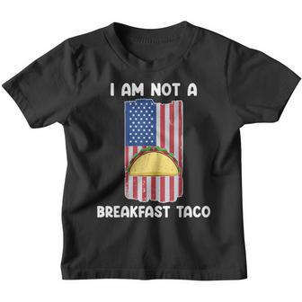 I Am Not A Breakfast Taco Usa Flag Youth T-shirt - Thegiftio UK