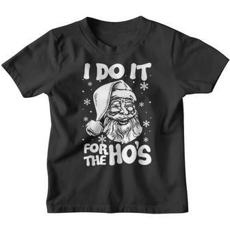I Do It For The Hos Funny Christmas Men Santa Xmas Gifts Youth T-shirt - Thegiftio UK