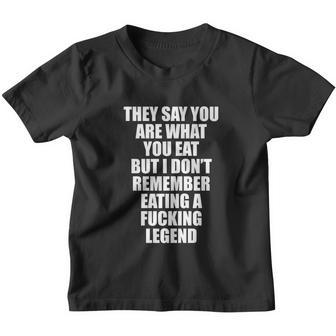I Dont Remember Eating A Legend Funny Youth T-shirt - Monsterry