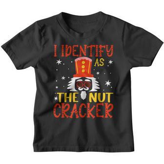 I Identify As The Nutcracker Crushin It Christmas Pajamas V2 Youth T-shirt - Thegiftio UK
